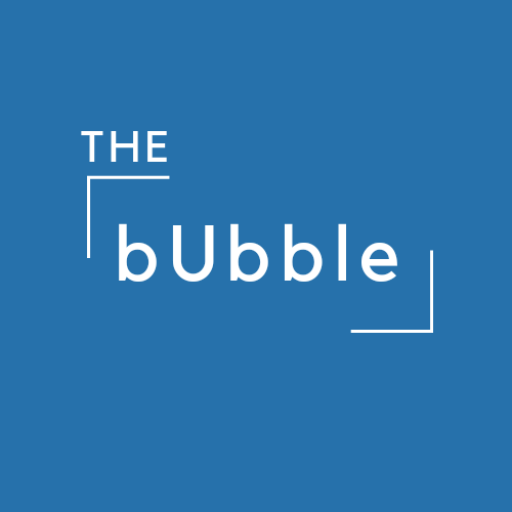 The Bubble